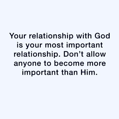 Growing Your Relationship With God, Strong Relationship With God, How To Have A Relationship With God, Building Relationship With God, God Relationship Quotes, Godly Love, Relationship Verses, God Relationship, My Relationship With God