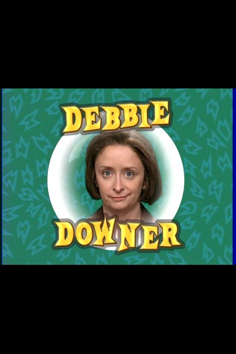 Did you know that Debbie Downer came from Saturday Night Live? It did. Debbie Downer, Night Live, Saturday Night Live, Snl, Saturday Night, Funny Stuff, Did You Know, Funny, Movie Posters