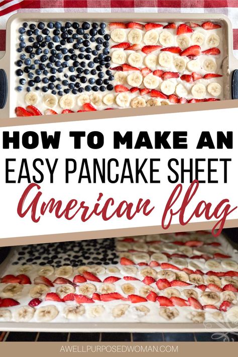 How to make Sheet Pancakes in 2 Easy Steps in the shape of an American Flag - A Well Purposed Woman 4th Of July Pancakes, Patriotic Breakfast Ideas, Simple Sewing Crafts, Sock Pumpkins, Sheet Pancakes, Red White And Two, Healthy Quick Meals, Labor Day Party, Baked Pancakes