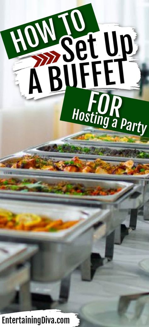 How To Set Up A Buffet | Parties Buffet Table Settings, Buffet Set Up, Catering Food Displays, Potluck Dinner, Buffet Ideas, Buffet Set, Buffet Tables, Cold Dishes, Keep Food Warm