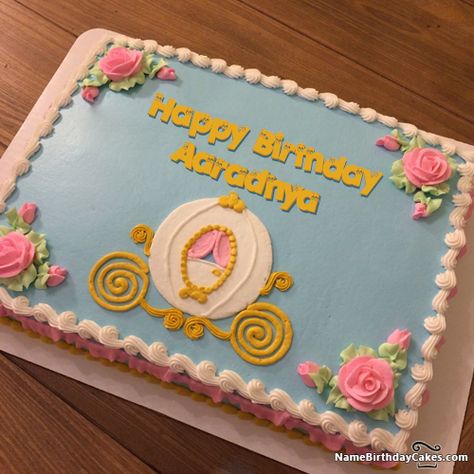 Happy Birthday Aaradhya - Video And Images Princess 3rd Birthday Cake, Princess Sheet Cake Ideas, Princess Birthday Sheet Cake, Princess Sheet Cake, Birthday Cards With Name, Photo Birthday Cards, Birthday Cake For Kids, Cinderella Birthday Cake, Funny Cakes