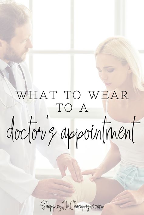 What to Wear to a Doctor's Appointment: Tips for a successful medical office visit! #whattowear #fashion #style #fashiontips #styletips #doctor #office #appointment Outfit Ideas For Doctors Appointment, Outfits To Wear To A Doctors Appointment, Outfit For Dentist Appointment, Hospital Appointment Outfit, Medical Appointment Outfit, What To Wear To A Dentist Appointment, Going To The Doctor Outfit, Outfits To Wear To The Dentist, Dr Visit Outfit