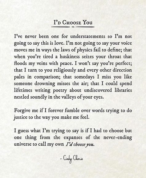 I Choose You Quotes, Id Choose You, Inspirtional Quotes, I Love You Quotes, Love Me Quotes, Writing Poetry, Thank You God, Write It Down, Love Yourself Quotes