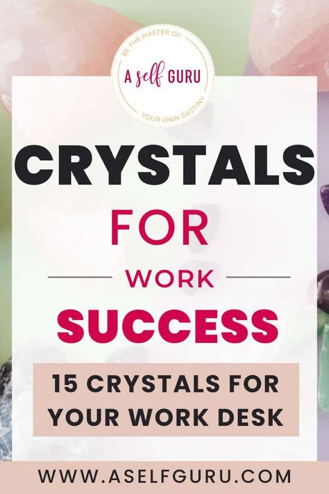 Crystals For Work Desk, Crystals For Work, Self Employed Jobs, Using Crystals, Power Of Crystals, Powerful Crystals, Best Crystals, Work Success, Email Marketing Services