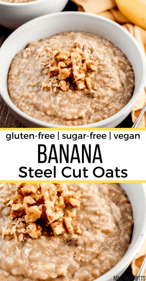 Week Of Meal Prep, Steel Cut Oatmeal Recipes, Steel Cut Oats Recipe, Steel Cut Oatmeal, Sugar Free Vegan, Steel Cut Oats, Healthy Breakfasts, Gluten Free Sugar Free, Gluten Free Oats