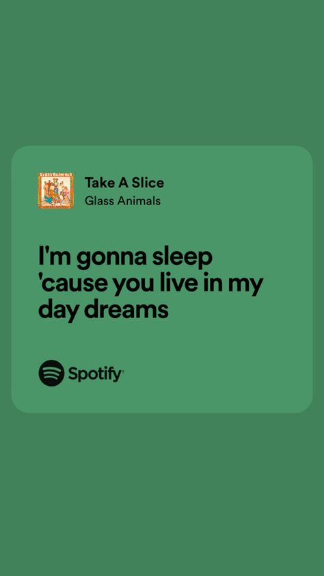 Take A Slice Glass Animals, Glass Animals Band, Glass Animals Aesthetic, Glass Animals Lyrics, Class Quotes, New Lyrics, Wallpaper Doodle, Song Lyric Quotes, Music Wall