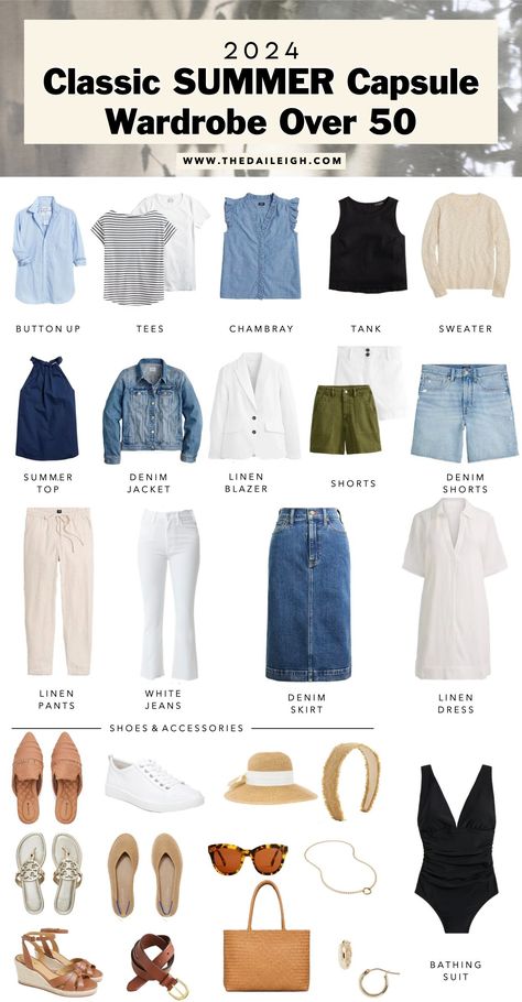 2024 Must-Have Summer Wardrobe Essentials Over 50 — THE DAILEIGH Wardrobe Over 50, Moda Over 50, Capsule Wardrobe Casual, 50th Clothes, Stylish Outfits For Women Over 50, Capsule Wardrobe Outfits, Fashion Capsule Wardrobe, Summer Wardrobe Essentials, Summer Capsule