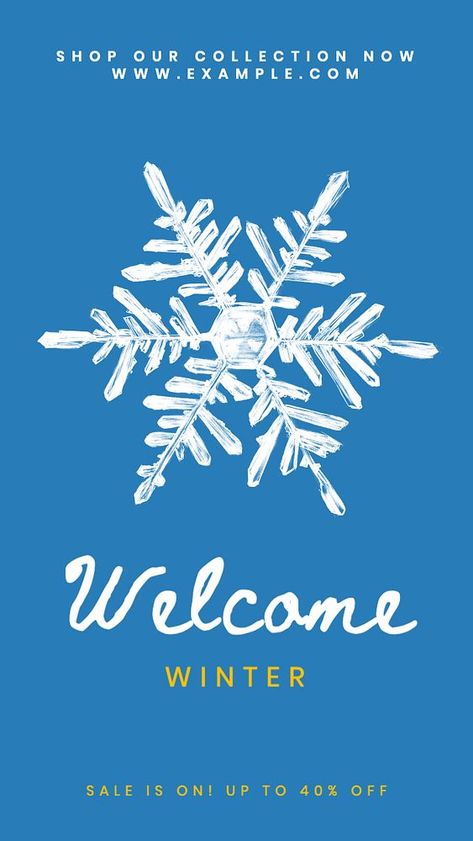 Welcome winter sale Instagram story template, editable text | free image by rawpixel.com Winter Sale Poster, Sale Instagram Story, Snowflake Png, Christmas Template, Welcome Winter, Snowflake Christmas, Christmas Templates, Best Templates, Png Christmas