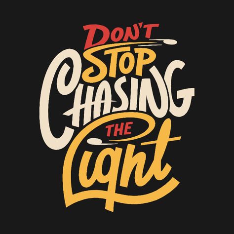 Inspiration Typographie, Typography Tshirt Design, Strong Typography, Stop Chasing, Hand Lettering Inspiration, Creative Typography, Graphic Tshirt Design, Typography Tshirt, Lettering Quotes