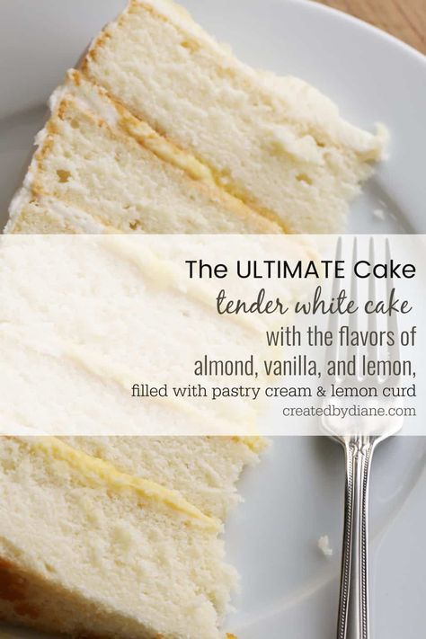 the ULTIMATE Cake white cake with almond, vanilla and lemon filled with pastry cream and lemon curd recipe from createdbydiane.com Moist White Cake Recipe, Cake Recipe With Sour Cream, Lemon Sour Cream Cake, Lemon Wedding Cakes, White Almond Cakes, Almond Wedding Cakes, Moist White Cake, Lemon Curd Cake, Wedding Cake Vanilla