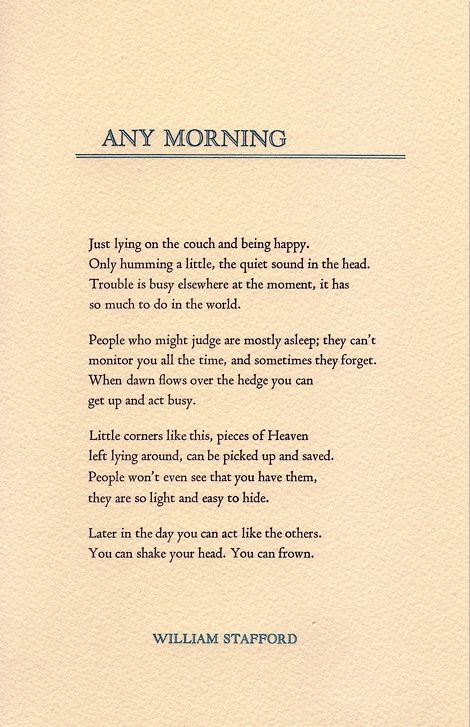 William Stafford - Any Morning 5 Enneagram, William Stafford, Favorite Poems, Book Excerpts, Crazy Quotes, Poetry Words, Writing Poetry, Poem Quotes, Bukowski