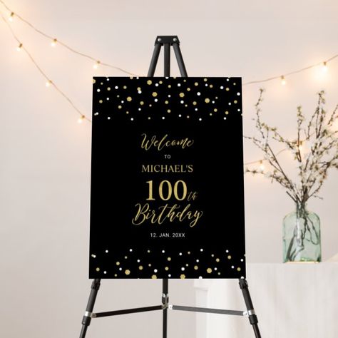 Gold & Black Confetti 100th Birthday Party Welcome Foam Board - Birthday Decoration Welcome Board For Birthday Party, Black Welcome Sign, 75th Birthday Parties, Confetti Design, 90th Birthday Parties, 100th Birthday Party, Black Confetti, 90's Birthday Party, Celebration Day