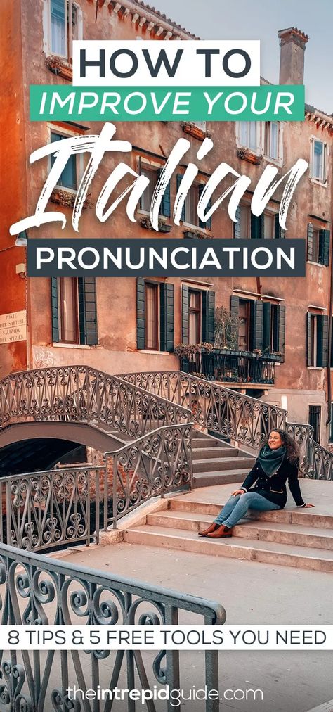 Italian Accent: 8 Ways to Improve Your Italian Pronunciation (PLUS 5 FREE Tools) - The Intrepid Guide Polyglot Tips, Beautiful Italian Words, Best Language Learning Apps, Italian Accent, How To Speak Italian, Italy Living, Italian Pronunciation, Travel Language, Learn To Speak Italian