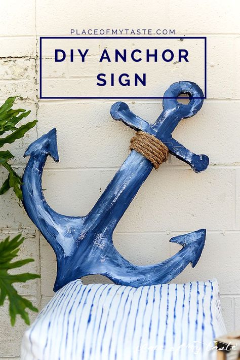 DIY ANCHOR SIGN - Place Of My Taste Diy Anchor, Coastal Bar, Coastal Sofa, Bathroom Coastal, Coastal Fireplace, Coastal Plants, Coastal Pattern, Anchor Crafts, Diy Nautical Decor