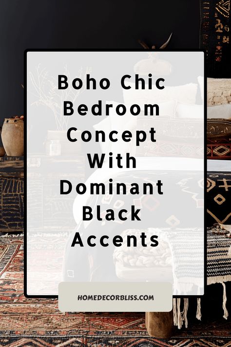 Boho Chic Bedroom Concept with Black Accents Relaxed Boho Style, Boho Chic Aesthetic, Bedroom Concept, Textured Pillows, Bohemian Elements, Boho Chic Design, Bright Boho, Boho Chic Bedroom, Wallpaper Walls Decor