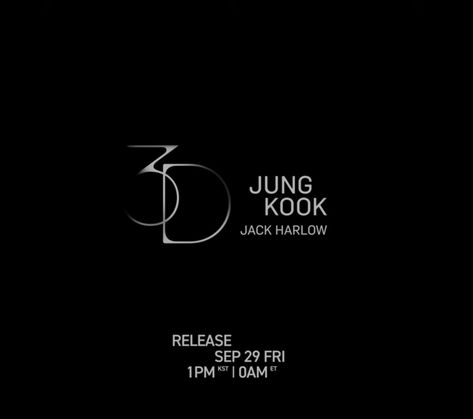 '3D' de Jungkook ft. Jack Harlow. ⏰ Schedules: 29/09/2023 13:00PM (KST) • Thursday, 28 de September 22:00 PM 🇧🇿🇨🇷🇬🇹🇳🇮🇭🇳🇸🇻🇲🇽 23:00 PM 🇨🇴🇵🇦🇵🇪🇪🇨 • Friday , 29 de September 00:00 AM 🇻🇪🇵🇷🇩🇴🇧🇴🇨🇺🇵🇾 01:00 AM 🇧🇷🇺🇾🇦🇷🇨🇱 06:00 AM 🇪🇸 13:00 PM 🇰🇷🇯🇵 3D IS COMING 3D BY JUNGKOOK OUT TODAY #3DOUTTODAY #3DISCOMING #3D_byJungkook #JK #jungkook 3d Jungkook, Jungkook 3d, Bts Journal, Bts Stickers, Jack Harlow, Fantasy Photography, Picture Logo, September 22, 3d Logo