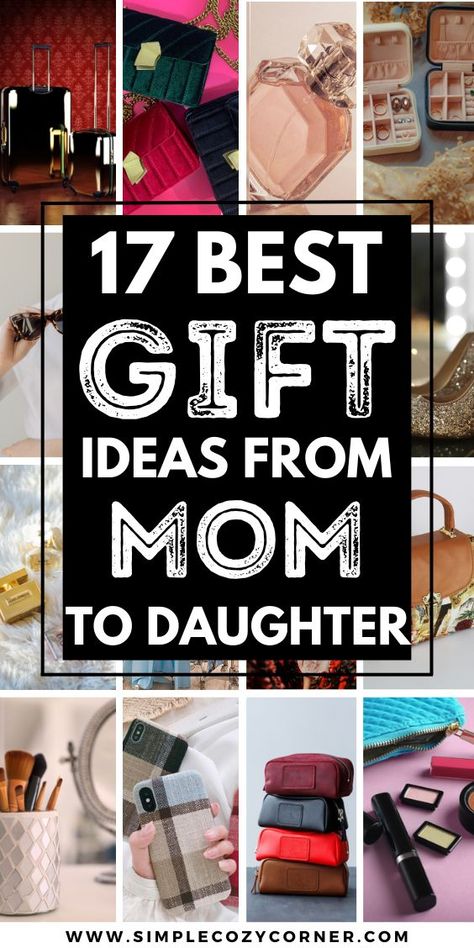 gift ideas from mom to daughter Diy Gifts For Daughter From Mom, Homemade Christmas Gifts For Daughter, Sentimental Gifts For Daughter From Mom, Mom Christmas Gifts Ideas From Daughter Diy, Valentines Gift For Daughter From Mom, Adult Daughter Christmas Gift Ideas, Birthday Gifts For Mom From Daughter, Mother Daughter Gift Ideas, Gifts For Adult Daughter