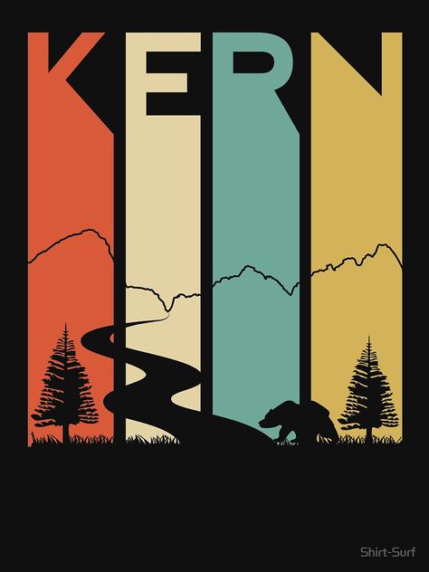 "Kern River California Sequoia Forest Kernville Retro Camping" T-shirt by Shirt-Surf | Redbubble Camping T Shirts Ideas, Camping Graphic Design, 80s Sketchbook, Forest Graphic Design, Camp Brochure, Sequoia Forest, Kern River, Black Buck, Forest Graphic