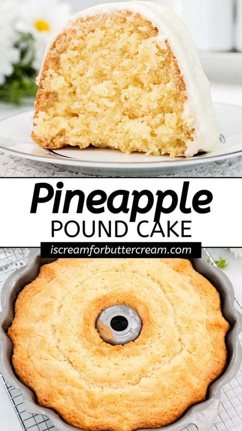 This pineapple pound cake from scratch has a rich, buttery taste with a light pineapple flavor, topped off with a cream cheese glaze. Pineapple Bundt Poke Cake, Pineapple Cream Cheese Bundt Cake, Pineapple Pound Cake Homemade, Pound Cake Toppings, Pineapple Pound Cake Recipe, Pineapple Cream Cheese Pound Cake, Pineapple Bundt Cake Recipe, I Scream For Buttercream, Pound Cake From Scratch