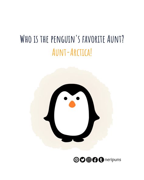 Who is the penguin's favorite Aunt? Aunt-Arctica! #puns #pun #punquotes #cutepun #cutequote #cute #funny #funnypun #funnyquote #wordplay #dailypun #punny #joke #dadjoke #funnydadjoke #stressbuster #relievestress #penguin #Antarctica #animalpun Penguin Antarctica, Penguin Puns, Pun Quotes, Christmas Puns, Penguins Funny, Dad Jokes Funny, Animal Puns, Cute Puns, Funny Puns