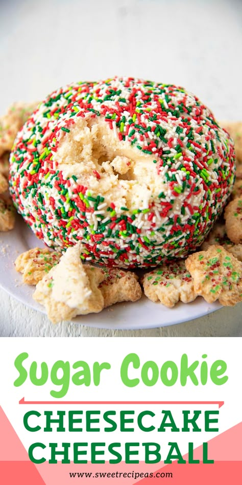 Christmas Eve Sweets, Sweet Cheeseball Recipes Desserts, Cheese Ball Recipes Sweet, Christmas Dessert Cheeseball, Dessert Cheese Ball Christmas, Sugar Cookie Cheese Ball, Desert Cheeseball Recipes, Dessert Cheese Ball Recipes, Ball Deserts