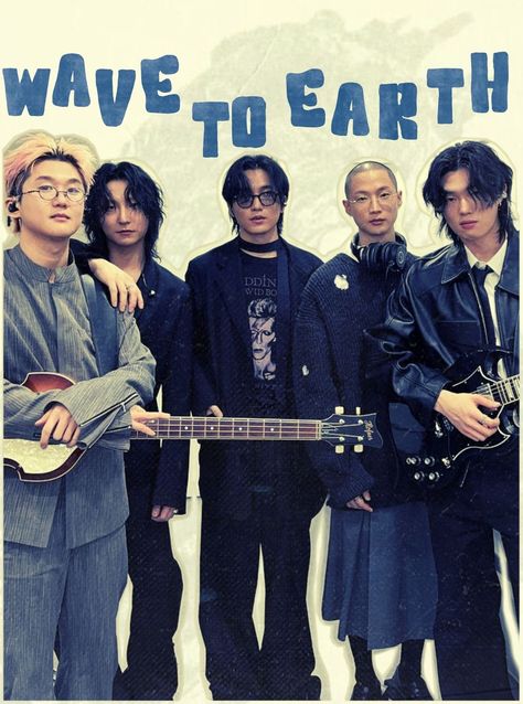 Wave The Earth, Wave To Earth Members, W2e Poster, Wave To Earth Concert Outfit, Wave To Earth Band, Wave To Earth Poster, Wave To Earth Wallpaper, Wave To Earth, Earth Poster