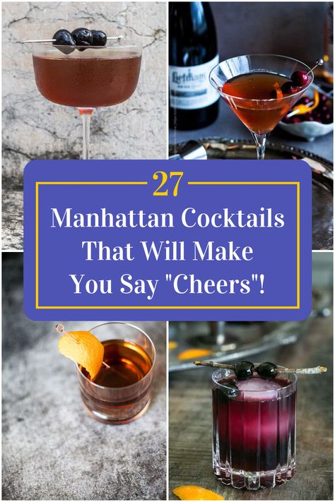 Collage of 4 manhattan cocktails. Best Manhattan Cocktail, Manhattan Cocktail Variations, Manhattan Cocktail Aesthetic, Midnight Manhattan Cocktail, Grand Manhattan Cocktail, Manhatten Cocktail Recipes, Perfect Manhattan Cocktail, Manhattan Drink, Manhatten Cocktail