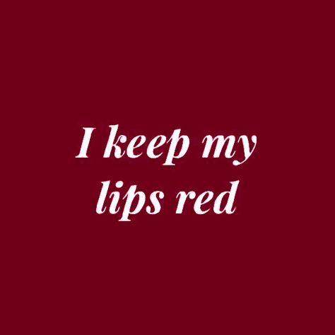 Red Message Aesthetic, Carmine Aesthetic, Quotes In Red Aesthetic, Red Aesthetic Quotes, Magenta Quotes, Lana Del Rey Lyrics Aesthetic Red, Red Lips Aesthetic, Dark Red Lyrics, Red Lip Quotes