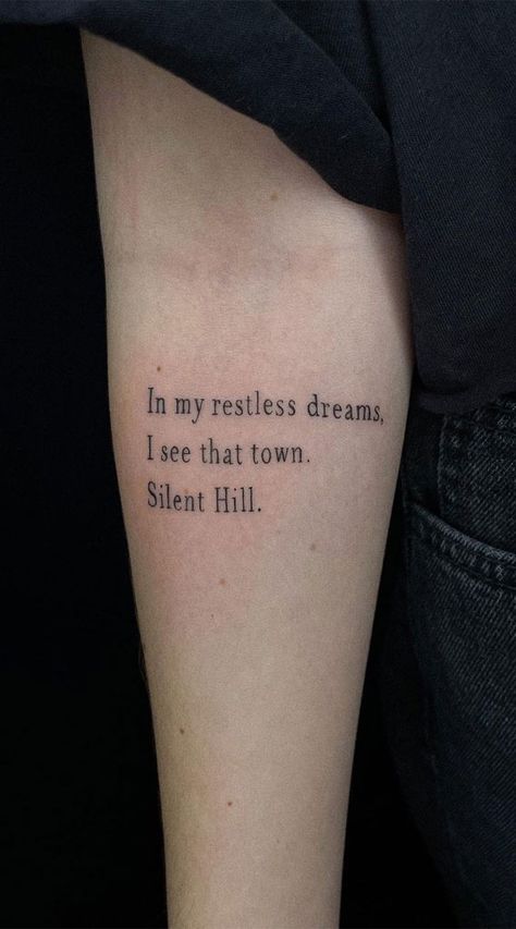 silent hill 2 tattoo letter Sweet Dreams Tattoo, A Word Tattoo, Wording Tattoos, Tattoo With Deep Meaning, Simple Word Tattoos, Deep Tattoos, Deep Meaning Tattoos, In My Restless Dreams, Tattoos With Deep Meaning