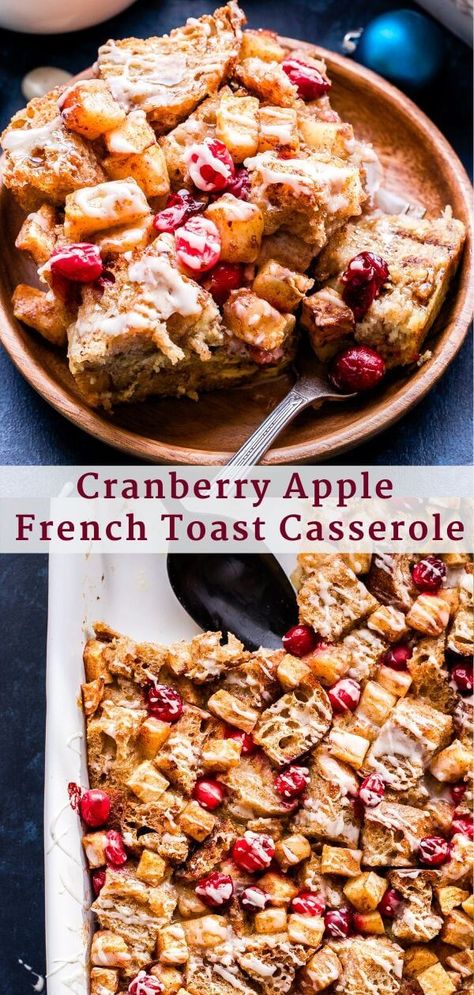 Cranberry Breakfast, Apple Casserole, Brunch Christmas, Apple French Toast Casserole, Apple French Toast, French Toast Casserole Recipes, Cranberry Apple, Christmas Morning Breakfast, Toast Casserole