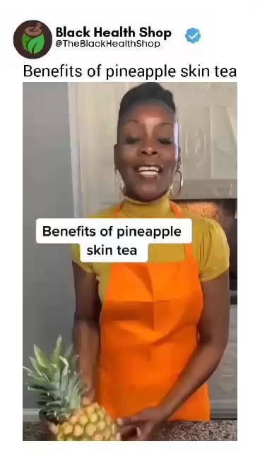 Pineapple Tea Benefits, Pineapple Tea Recipe Benefits, Pineapple Skin Tea Benefits, Pineapple Peel Tea Benefits, Pineapple Skin Tea, Boiling Pineapple Skin Benefits, Pineapple Skin, Green Apple Benefits, Pineapple Tea