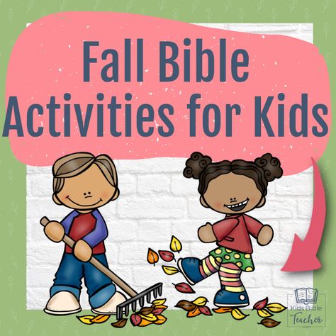 Bible-based Fall or Autumn Crafts and Activities for Kids - perfect for Sunday School, church, homeschool, Christian classroom, or Bible club! Includes crafts, a Bible reading page, and Bible verse fall gift tags. Fall Bible School Crafts, Fall Devotions For Kids, Fall Sunday School Crafts For Kids, Fall Sunday School Lessons For Kids, Fall Bible Lessons For Kids, Christian Fall Crafts For Kids, Fall Sunday School Lessons, Fall Sunday School Crafts, Fall Gift Tags