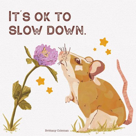 Just a reminder it's ok to slow down. 🌸 It's ok to take a break or do art slowly. Enjoy the little moments and the quiet. ⁠ ⁠ #mentalhealth #inspirationalquotes #positivethoughts #motivationalquotes #mindfulness⁠ #digitalartist #artistsoninstagram #illustration #instaartist #illustragram #mentalhealthawareness #mentalhealthmatters Slow Quotes, Motivation Board, All The Feels, Just A Reminder, Its Ok, Support Artists, The Quiet, Illustration Artists, Happy Thoughts