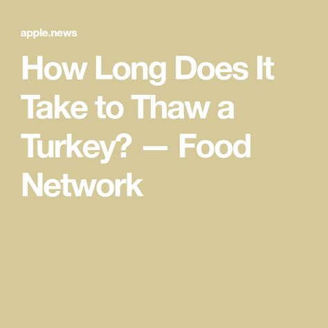 How Long Does It Take to Thaw a Turkey? — Food Network Thaw A Turkey, 20 Lb Turkey, Thawing Turkey, Turkey Food, Thanksgiving Morning, Chicken Noodle Soup Crock Pot, Holiday Birds, Chicken Noodle Soup, Chicken Noodle