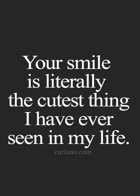 I love that sweet smile Forgotten Quotes, What I Like About You, Cute Couple Quotes, The Perfect Guy, Your Smile, Crush Quotes, Free Quotes, A Quote, In My Life