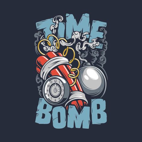 Check out this awesome 'Time+Bomb' design on @TeePublic! Illustration Design Graphique, Print Design Fashion, Desain Editorial, Typography Artwork, Trendy Shirt Designs, Sticker Bomb, T Shirt Design Vector, Minimalist Pattern, Graphic Tshirt Design