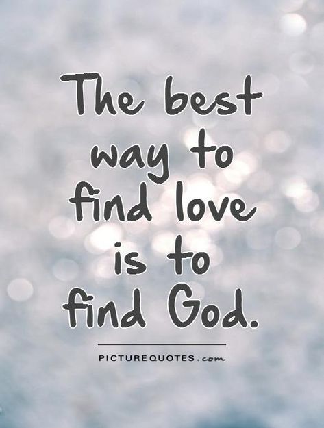 #God #quote #love God Love You Quotes, Finding God Quotes, Find God, Finding Love Quotes, Gods Love Quotes, Life Quotes Love, Finding God, Find Love, God Loves Me