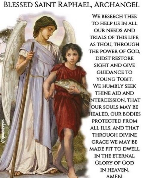 St Raphael Archangel Prayer, Archangel Raphael Prayer, Raphael Archangel, Saints Prayers, St Raphael Archangel, Saint Raphael, Guardian Angels Prayer, Archangel Prayers, Spiritual Warfare Prayers