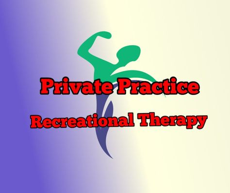 Private Practice Recreational Therapy: The Future of RT? Therapy Private Practice, Recreational Therapist, Recreational Therapy, Recreation Therapy, Program Ideas, Private Practice, Full Time Work, Therapy Activities, Art Therapy