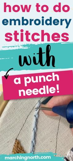 Embroidery With Punch Needle, Punch Needle Embroidery Stitches, Punch Needle Basics, Punch Needle Embroidery On Clothes, Punch Needle Stitch Types, Punch Needle Tutorial Videos, Punch Embroidery Tutorial, Punch Embroidery Ideas, Punch Needle Techniques