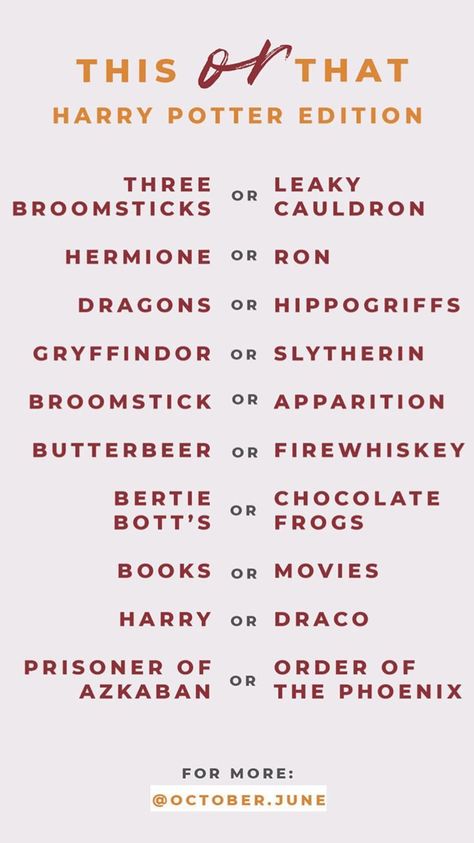 This or That Harry Potter Edition Instagram Story Template by @October.June #HarryPotter #InstaStory #StoryTemp #ThisOrThat #HarryPotterTemplate #Hogwarts #Wizard #Harry #Hermione #Ron #Slytherin #Ravenclaw #Hufflepuff #Lupin #McGonogall #Hagrid #InstagramStoryTemplate #Instagram #InstagramStory #InstagramTemplate #Dragons #Hippogriffs #Gryffindor #Butterbeer #PrisonerOfAzkaban #OrderOfThePhoenix Harry Potter This Or That Questions, This Or That Harry Potter Edition, This Or That Bookstagram, This Or That Harry Potter, Harry Potter This Or That, Hogwarts Wizard, Movie Questions, Harry Hermione Ron, Which Hogwarts House