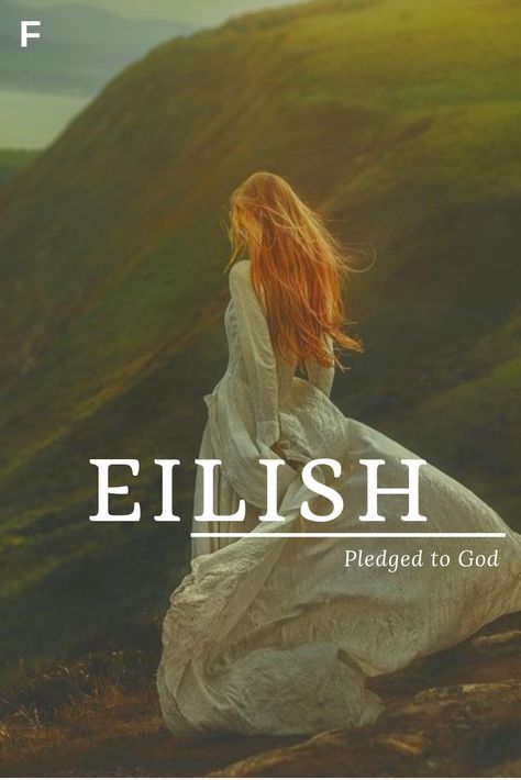 Eilish, meaning Pledged to God, Irish names, female names names, traditional names, feminine names, literary names, nature names, flower names E Baby Girl Names, Names Nature, Literary Names, Strong Baby Names, Nature Names, Feminine Names, Female Character Names, Traditional Baby Names, Unisex Baby Names