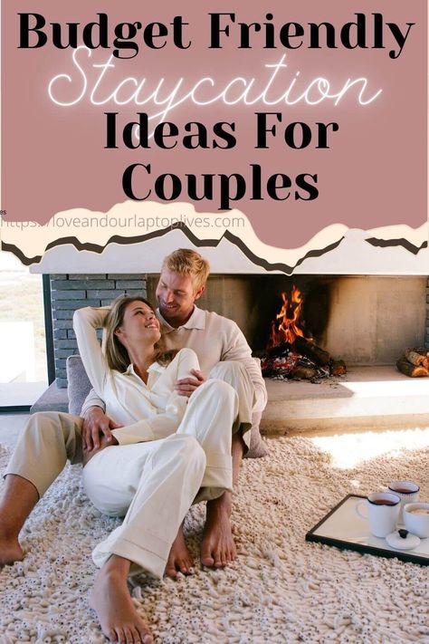 Romantic Staycation Ideas, Couples Budget, Staycation Ideas For Couples, Babymoon Photos, Staycation Ideas, Romantic Date Night Ideas, Couples Travel, Couple Activities, Cuddling On The Couch