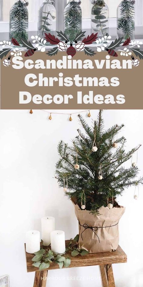 Have a happy hygge Christmas with these simple, relaxing, and classic Nordic style decorating ideas. These easy & quick decorating & diy ideas will help you make your home feel festive without adding extra clutter. #hygge #christmasdecor Natural Christmas Decor Ideas Diy, Christmas Advent Calendars Diy, Hygge Christmas Decor Diy, Simple Scandinavian Christmas, Hygge Decor Christmas, Christmas Hygge Decorating Ideas, Christmas Decorating Without A Tree, Nordic Xmas Decorations, Christmas Nordic Style