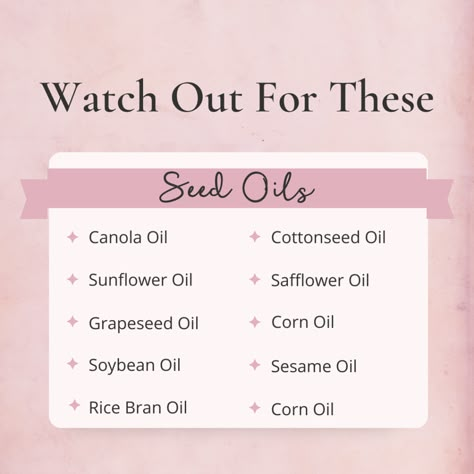 What Are Seed Oils, Foods Without Seed Oils, Seed Oil Free, Seed Oils, No Seed Oil Diet, How To Avoid Seed Oils, Seed Oil Free Diet, List Of Seed Oils, Seed Oils To Avoid