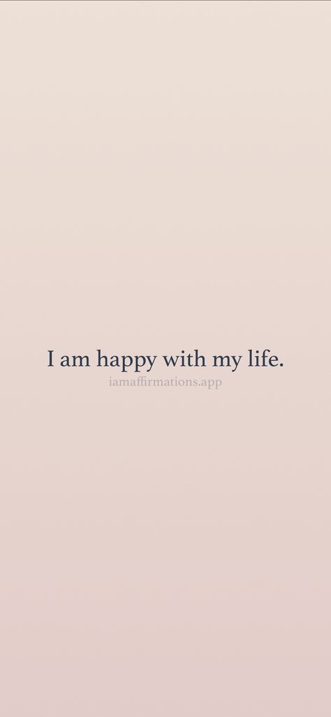 I Am Living My Best Life Quotes, My Life Is Great, Happy Life Vision Board, I Have A Beautiful Life, I Am So Happy Quotes, I Am Rich In All Areas Of My Life, I Am Happy Affirmations, I Am Happy With My Life, I Am Creating The Life Of My Dreams