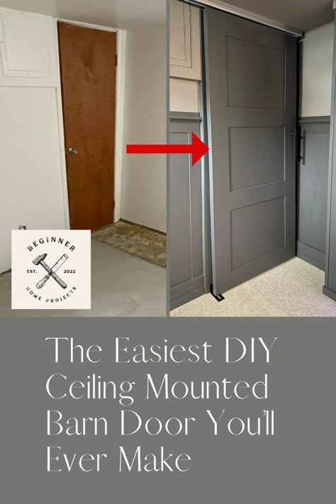 Need a cheap and easy barn door for a small space? Give this ceiling mounted barn door idea a try! #diy #barndoor Floating Door Ideas, Hanging Closet Doors From Ceiling, Easy Diy Sliding Door, Sliding Door Ceiling Mount, Cheap Sliding Door Diy, Low Ceiling Door Ideas, Sliding Door From Ceiling, Ceiling Mounted Door, Lightweight Sliding Door Diy