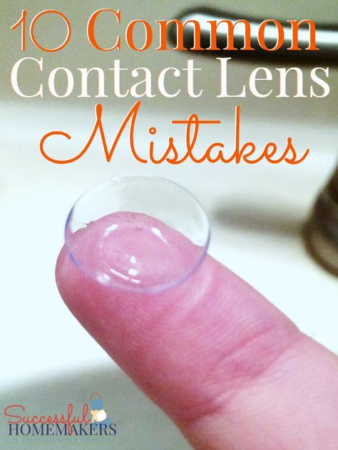 Are you making these 10 common contact lens mistakes ~ Successful Homemakers Contact Lenses Tips, Contact Lens Care, Red Contacts, Contact Solution, Eye Contact Lenses, Soft Contact Lenses, Halloween Contacts, Glasses Makeup, Eye Drops