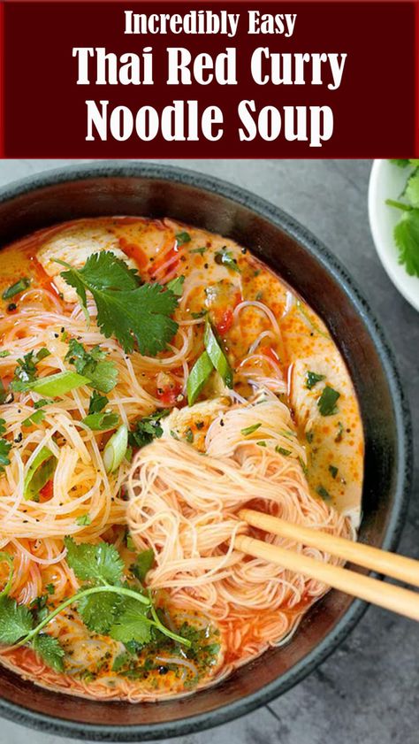 Incredibly Easy Thai Red Curry Noodle Soup – Reserveamana Thai Red Curry Noodle Soup, Thai Soup Recipes, Thai Curry Soup, Chicken Rice Noodles, Thai Noodle Soups, Red Curry Noodle Soup, Curry Noodle Soup, Asian Soup Recipes, Thai Soup