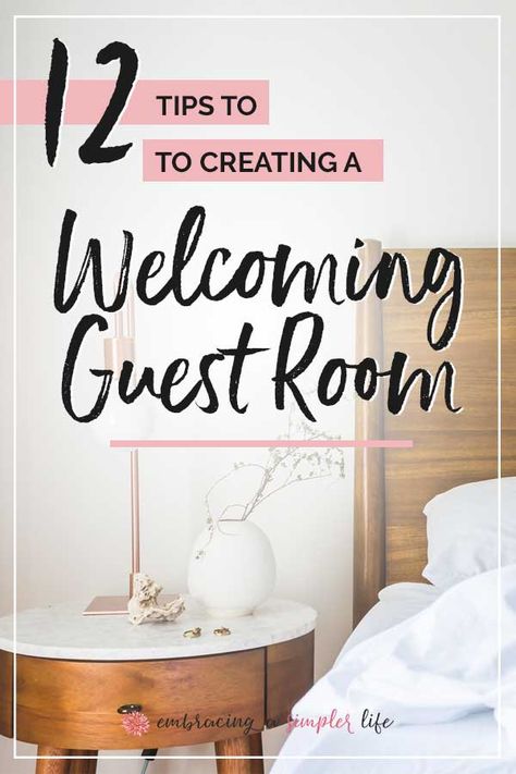 12 Tips to Creating a Welcoming Guest Room | Embracing a Simpler Life Coastal Guest Room, Guest Room Essentials, Cozy Guest Rooms, Basement Guest Rooms, Guest Room Decor, Hosting Guests, Overnight Guests, Spare Room, Room Setup